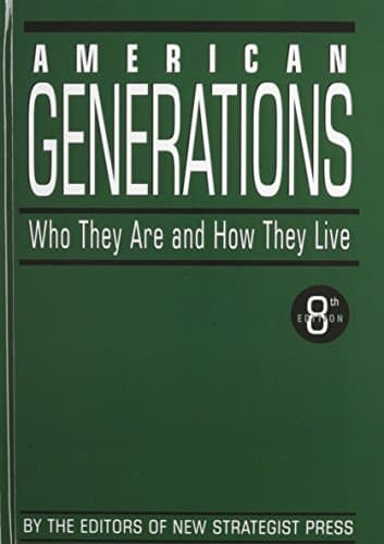 American Generations Who They are and how They Live