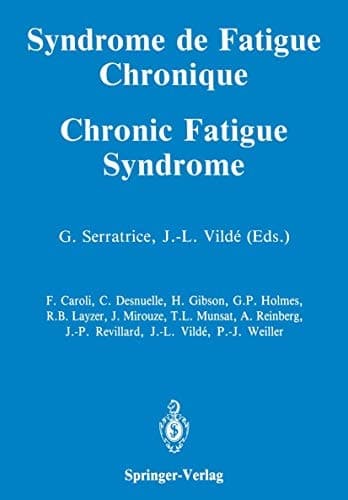 Syndrome de Fatigue Chronique / Chronic Fatigue Syndrome