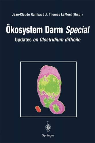 Ökosystem Darm Special: Updates on Clostridium difficile