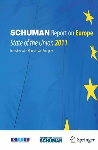 Schuman Report on Europe State of the Union 2011