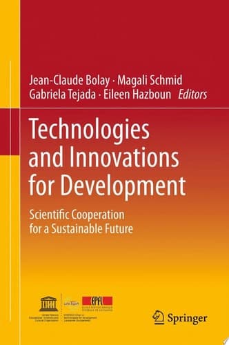 Technologies and Innovations for Development Scientific Cooperation for a Sustainable Future