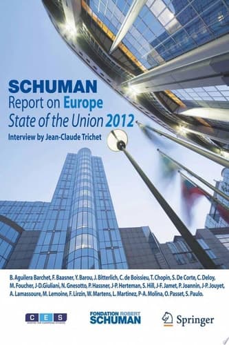 Schuman Report on Europe State of the Union 2012