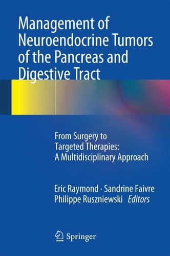 Management of Neuroendocrine Tumors of the Pancreas and Digestive Tract From Surgery to Targeted Therapies: A Multidisciplinary Approach