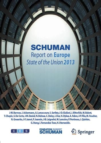 Schuman Report on Europe State of the Union 2013