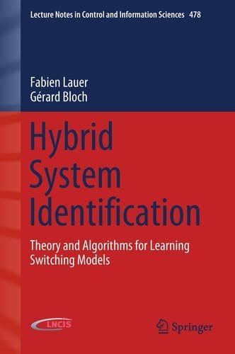 Hybrid System Identification Theory and Algorithms for Learning Switching Models