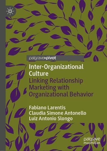 Inter-Organizational Culture Linking Relationship Marketing with Organizational Behavior
