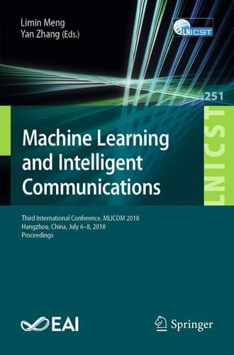 Machine Learning and Intelligent Communications Third International Conference, MLICOM 2018, Hangzhou, China, July 6-8, 2018, Proceedings