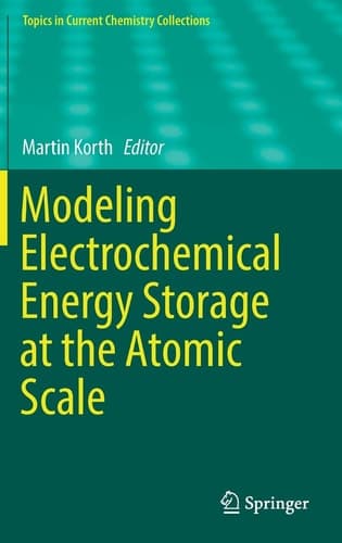 Modeling Electrochemical Energy Storage at the Atomic Scale