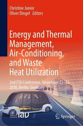 Energy and Thermal Management, Air-Conditioning, and Waste Heat Utilization 2nd ETA Conference, November 22-23, 2018, Berlin, Germany