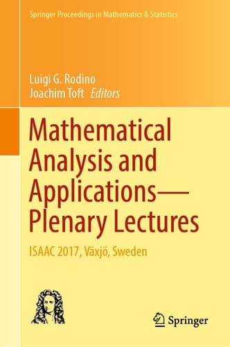 Mathematical Analysis and Applications—Plenary Lectures ISAAC 2017, Växjö, Sweden