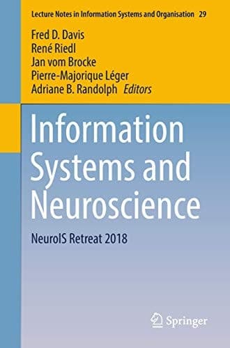 Information Systems and Neuroscience NeuroIS Retreat 2018