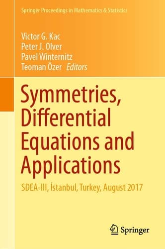 Symmetries, Differential Equations and Applications SDEA-III, İstanbul, Turkey, August 2017