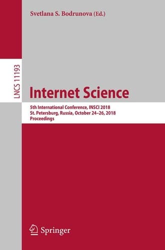 Internet Science 5th International Conference, INSCI 2018, St. Petersburg, Russia, October 24–26, 2018, Proceedings