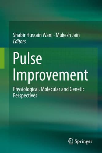 Pulse Improvement Physiological, Molecular and Genetic Perspectives