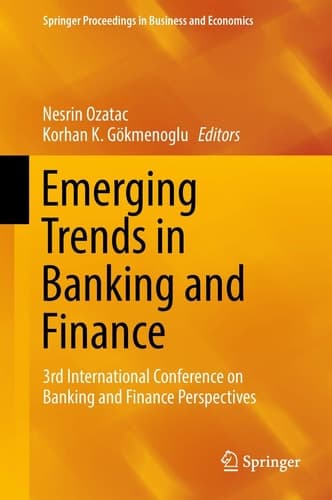 Emerging Trends in Banking and Finance 3rd International Conference on Banking and Finance Perspectives