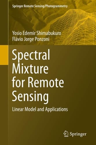 Spectral Mixture for Remote Sensing Linear Model and Applications