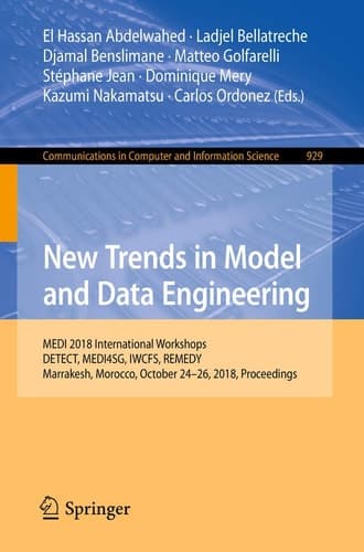 New Trends in Model and Data Engineering MEDI 2018 International Workshops, DETECT, MEDI4SG, IWCFS, REMEDY, Marrakesh, Morocco, October 24–26, 2018, Proceedings