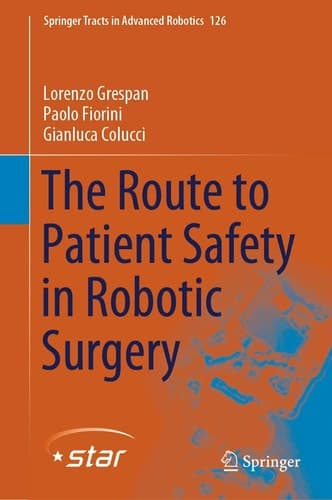 The Route to Patient Safety in Robotic Surgery