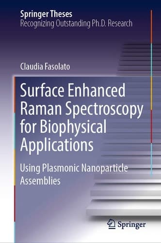 Surface Enhanced Raman Spectroscopy for Biophysical Applications Using Plasmonic Nanoparticle Assemblies