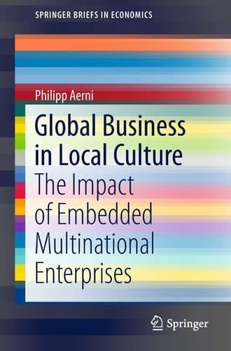 Global Business in Local Culture The Impact of Embedded Multinational Enterprises