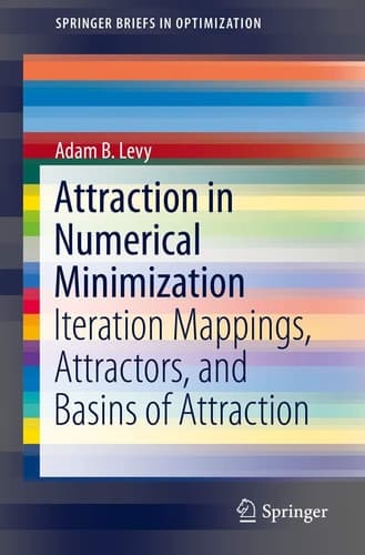 Attraction in Numerical Minimization Iteration Mappings, Attractors, and Basins of Attraction