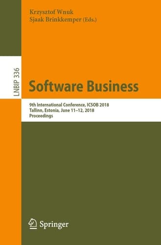 Software Business 9th International Conference, ICSOB 2018, Tallinn, Estonia, June 11–12, 2018, Proceedings