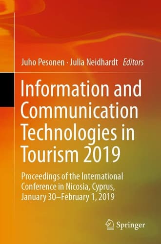 Information and Communication Technologies in Tourism 2019 Proceedings of the International Conference in Nicosia, Cyprus, January 30–February 1, 2019