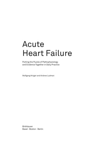 Acute Heart Failure Putting the Puzzle of Pathophysiology and Evidence Together in Daily Practice