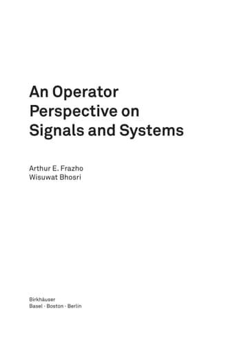 An Operator Perspective on Signals and Systems