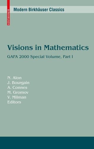Visions in Mathematics GAFA 2000 Special Volume, Part I pp. 1-453