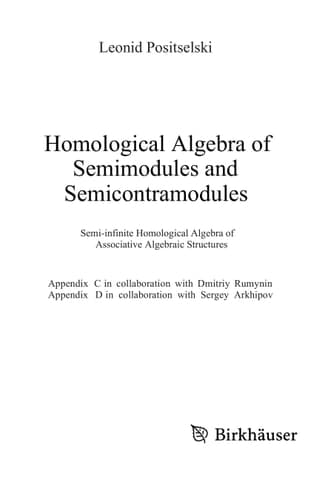 Homological Algebra of Semimodules and Semicontramodules Semi-infinite Homological Algebra of Associative Algebraic Structures