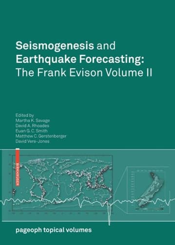 Seismogenesis and Earthquake Forecasting: The Frank Evison Volume II