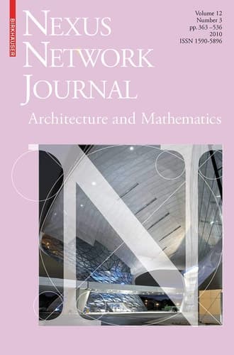 Nexus Network Journal 12,3 Architecture and Mathematics