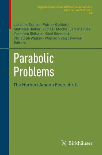 Parabolic Problems The Herbert Amann Festschrift