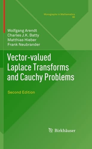 Vector-valued Laplace Transforms and Cauchy Problems Second Edition