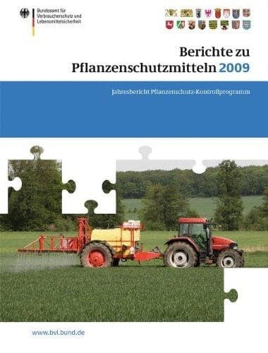 Berichte zu Pflanzenschutzmitteln 2009 Jahresbericht Pflanzenschutz-Kontrollprogramm