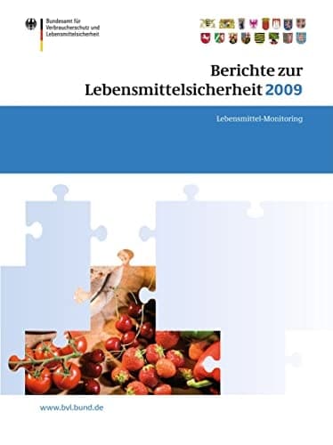Berichte zur Lebensmittelsicherheit 2009 Lebensmittel-Monitoring