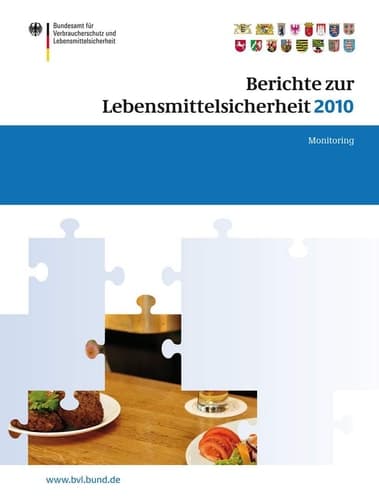 Berichte zur Lebensmittelsicherheit 2010 Monitoring