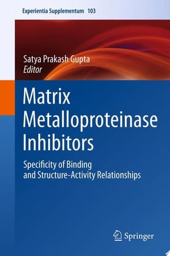 Matrix Metalloproteinase Inhibitors Specificity of Binding and Structure-Activity Relationships