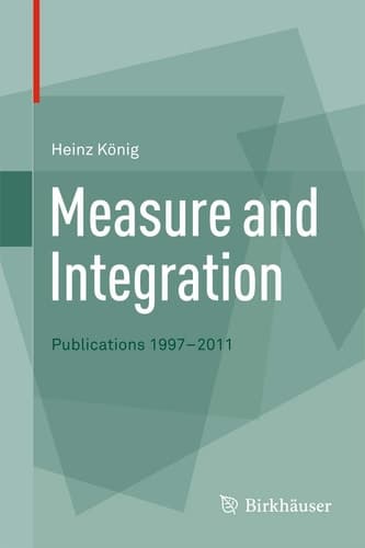 Measure and Integration Publications 1997-2011