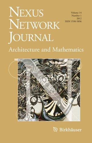 Nexus Network Journal 14,1 Architecture and Mathematics