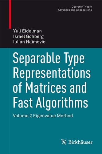 Separable Type Representations of Matrices and Fast Algorithms Volume 2 Eigenvalue Method