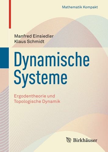 Dynamische Systeme Ergodentheorie und topologische Dynamik