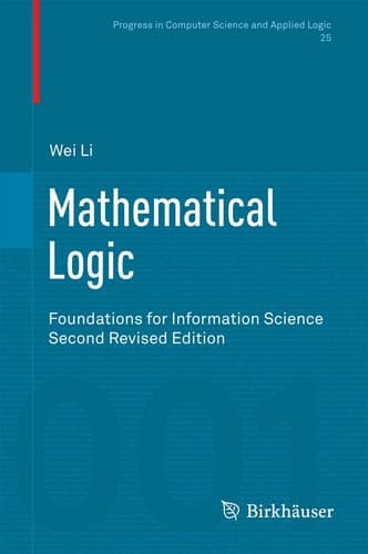 Mathematical Logic Foundations for Information Science