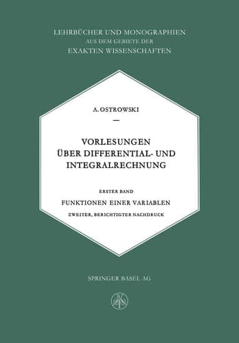 Vorlesungen Über Differential- und Integralrechnung Funktionen einer Variablen