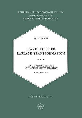 Handbuch der Laplace-Transformation Anwendungen der Laplace-Transformation