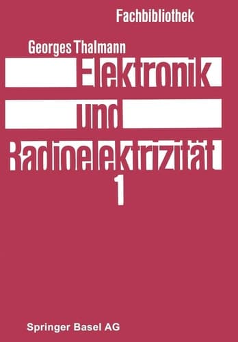 Elektronik und Radioelektrizität
