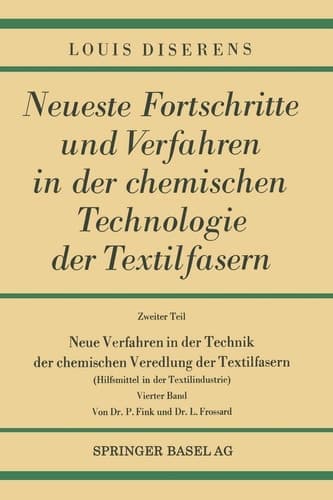Neue Verfahren in der Technik der chemischen Veredlung der Textilfasern Hilfsmittel in der Textilindustrie