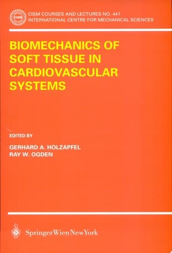 Biomechanics of Soft Tissue in Cardiovascular Systems