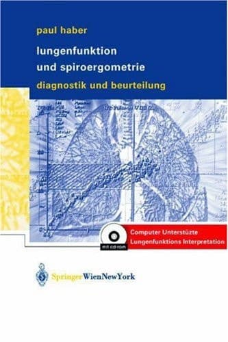 Lungenfunktion und Spiroergometrie Interpretation und Befunderstellung